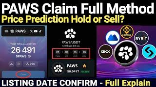 Paws Airdrop Claim Process & Listing Date Confirm | Paws Price Prediction Hold or Sell? Full Explain