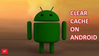 How to clear cache on android