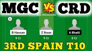 MGC vs CRD Dream11 Prediction|MGC vs CRD Dream11 Team|MGC vs CRD Dream11|MGC vs CRD Spain t10 match