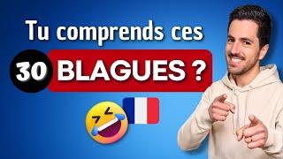  30 BLAGUES pour tester ton français (B1-B2) | Améliore ton NIVEAU de manière ludique.