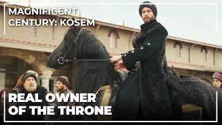Sultan Ahmed Is Back | Magnificent Century: Kosem