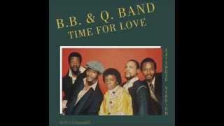 B. B. & Q. Band - Time For Love (extended version)