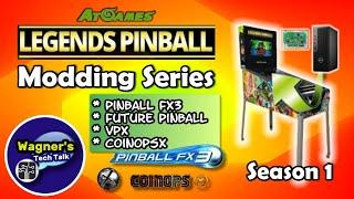 AtGames Legends Pinball Mod Series Season 1: Setup and Guide Overview