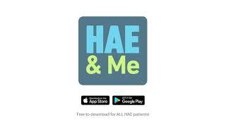 HAE & Me App: For All HAE Patients