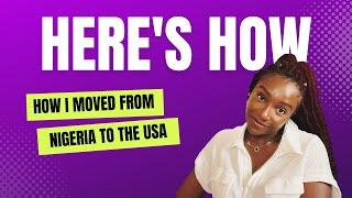 How I Moved To The US From Nigeria As A Student || International Student in America