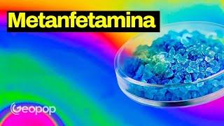 ¿Cómo Afecta La METANFETAMINA a Nuestros Cuerpos y Cerebros Desde un Punto De Vista Scientífico?