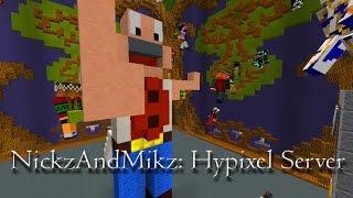 NickzAndMikz - Hypixel Server: Farm Hunt, Building Game, Hole in the Wall