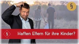 Haften Eltern für ihre Kinder?