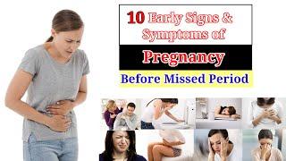 10 Early Signs and Symptom of Pregnancy Before Missed Period #pregnancy