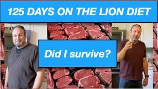 125 Days of Eating the Lion Diet (Ruminant Meat Carnivore Diet) 2024