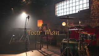 Your Man