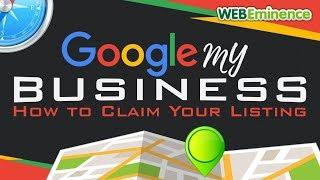 Google My Business Listing - How to Claim Yours