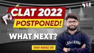 CLAT 2022 Postponed | CLAT 2022 Exam Date and Important Details by LegalEdge