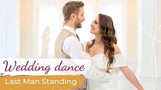 Last Man Standing - Livingston  Wedding Dance ONLINE | Romantic Choreography