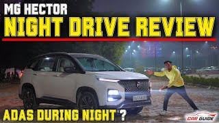 MG Hector Facelift Night Drive Review  Best SUV under Rs 20 Lakh  MG Hector Night Drive Experience