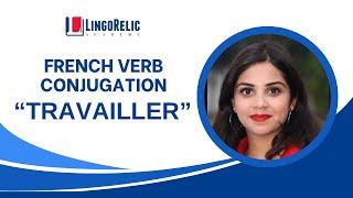 French Verb "Travailler"- to work with conjugation in Present Tense