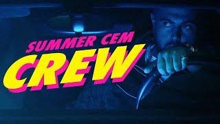 Summer Cem  ` CREW ` [ official Video ] prod. by Mesh
