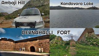 EXPLORE THE UNSEEN | AMBAJI DURGA HILL | KANDAVARA LAKE | DEVNAHALLI FORT | Day trip from #bangalore