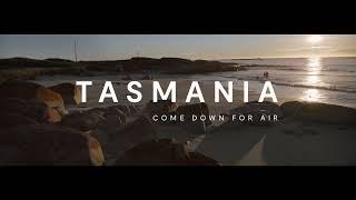 Tourism Tasmania_Come Down for Air_TV Campaign