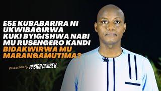 IBINTU 5 UGOMBA KWITONDERA MU RUGENDO RUKOMEYE RWO KUBABARIRA ABAGUHEMUKIYE |Pastor Desire H.