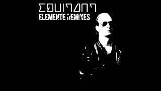 Equitant - Elemente (Raúl Parra Remix)