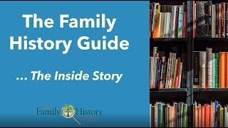 The Family History Guide - The Inside Story