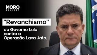 Revanchismo do Governo Lula contra o combate à corrupção.