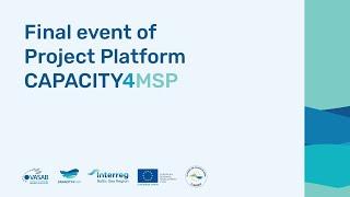 Final event of the Project Platform Capacity4MSP: Part 3 'Future MSP'