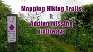 Mapping A Hiking Trail 01: Adding missing pathways