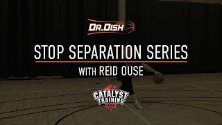 Basketball Drills: Stop Separation Series with Reid Ouse of Catalyst Training