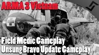 ARMA 3 Vietnam - Unsung Bravo Update - Field Medic Gameplay