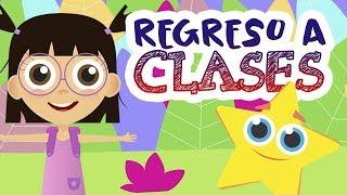 Regreso a Clases - Canciones Infantiles