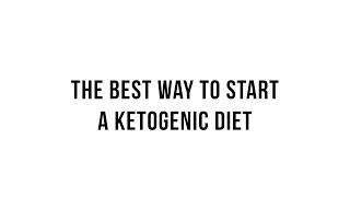 Keto 101 -  How to Start A Ketogenic Diet