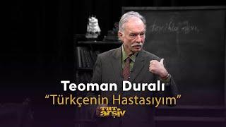 Teoman Duralı | TRT Arşiv