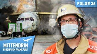 Feuerwehralarm am Flughafen - Im Einsatz mit den Rettern | Mittendrin Flughafen Frankfurt 36