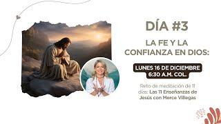 La FE y la Confianza en Dios  Enseñanzas de Jesús, Merce Villegas #EnseñanzasDeJesús