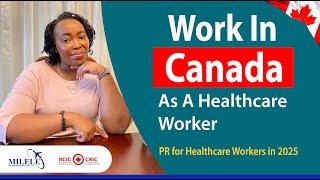 GOOD NEWS! Canada Needs the Following Healthcare Workers for PR in 2025