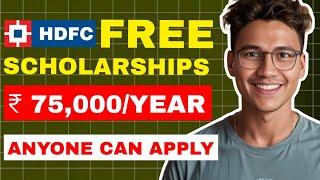 HDFC SCHOLARSHIP FOR STUDENTS WORTH 75,000 | Manoj Pradeep