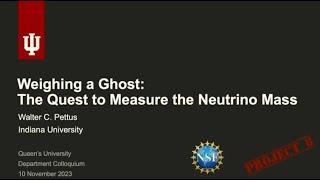 Physics Colloquium: The Quest to Measure the Neutrino Mass