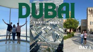 DUBAI Travel Diary 3 - At the Top Sky Burj Khalifa and Alseef