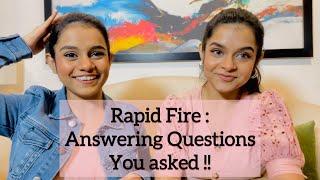 Answering rapid fire question asked by you all !! - #NandySisters | Antara & Ankita