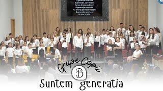 Suntem generatia | Grupe Copii Betel Reus |