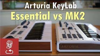 Arturia KeyLab MK2 vs Essential: Is it worth the price difference?