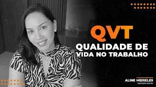 QVT Qualidade de Vida no Trabalho