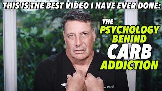 Ep:94 THE PSYCHOLOGY BEHIND CARB ADDICTION - by Robert Cywes