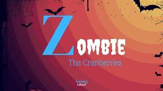 Zombie  (Lyrics) |   By: The Cranberries