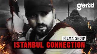 Istanbul Connection | Filma Shqip | Kenan Gurgurovci