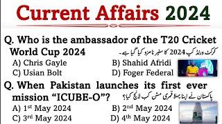 Important latest (May) Current Affairs of Complete 2024 | #ppsc #asf #sst #iba #nts #fpsc