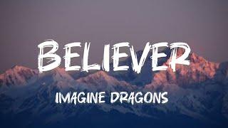 Imagine dragons || Believer ( lyrics)