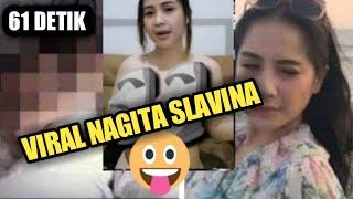 VIDEO VIRAL MIRIP NAGITA SLAVINA | VIDEO VIRAL 61 DETIK